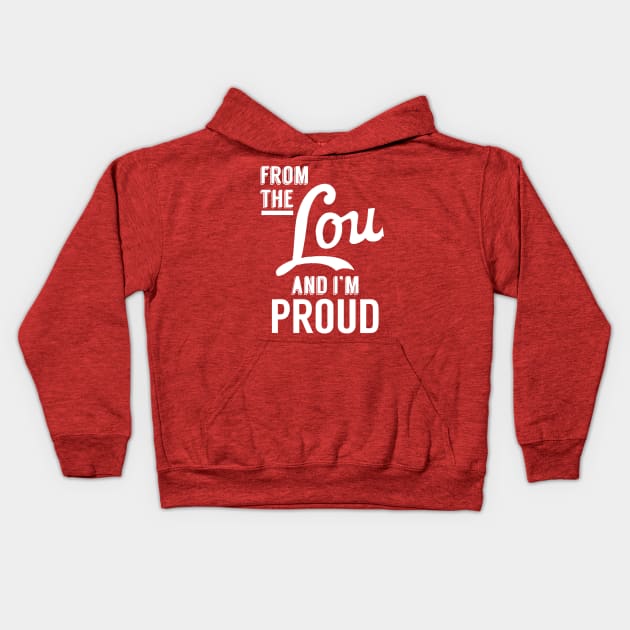 From the Lou and I'm Proud Kids Hoodie by geekingoutfitters